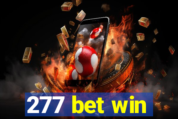 277 bet win